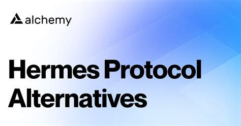 alternative hermes protocol|hermes protocol price.